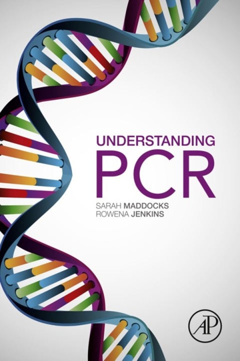 Book Understanding PCR: A Practical Bench-Top Guide free