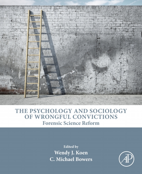 Book The Psychology and Sociology of Wrongful Convictions: Forensic Science Reform free
