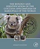 Book The Biology and Identification of the Coccidia (Apicomplexa) of Marsupials of the World free