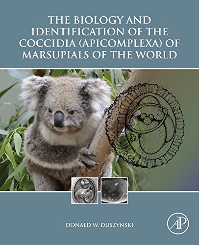 Book The Biology and Identification of the Coccidia (Apicomplexa) of Marsupials of the World free