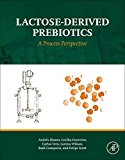 Book Lactose-Derived Prebiotics: A Process Perspective free