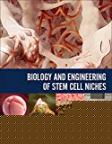 Book Biology and Engineering of Stem Cell Niches free