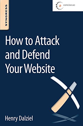 Book How to Attack and Defend Your Website free