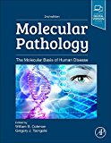 Book Molecular Pathology: The Molecular Basis of Human Disease free