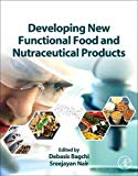 Book Developing New Functional Food and Nutraceutical Products free