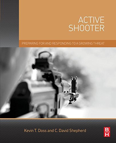 Book Active Shooter: Preparing for and Responding to a Growing Threat free