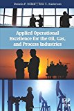 Book Applied Operational Excellence for the Oil, Gas, and Process Industries free