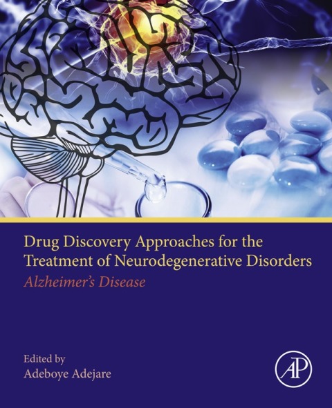 Book Drug Discovery Approaches for the Treatment of Neurodegenerative Disorders free