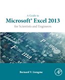 Book A Guide to Microsoft Excel 2013 for Scientists and Engineers free