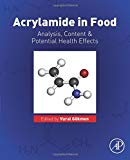 Book Acrylamide in Food: Analysis, Content and Potential Health Effects free