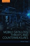 Book Mobile Data Loss: Threats and Countermeasures free