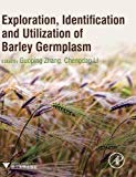 Book Exploration, Identification and Utilization of Barley Germplasm free