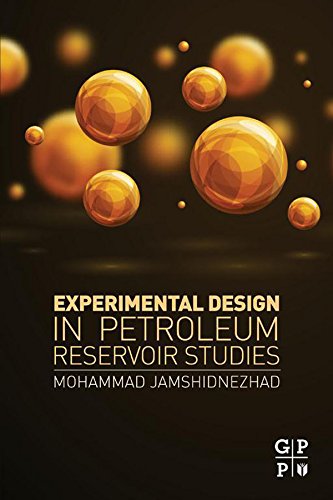 Book Experimental Design in Petroleum Reservoir Studies free