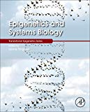 Book Epigenetics and Systems Biology (Translational Epigenetics Series) free