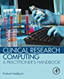 Book Clinical Research Computing: A Practitioner's Handbook free