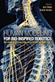 Book Human Modeling for Bio-Inspired Robotics: Mechanical Engineering in Assistive Technologies free