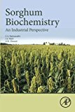 Book Sorghum Biochemistry: An Industrial Perspective free