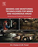 Book Sensing and Monitoring Technologies for Mines and Hazardous Areas: Monitoring and Prediction Technologies free