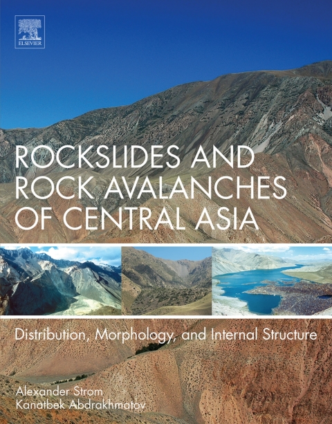 Book Rockslides and Rock Avalanches of Central Asia: Distribution, Morphology, and Internal Structure free