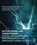 Book Active Power Line Conditioners: Design, Simulation and Implementation for Improving Power Quality free