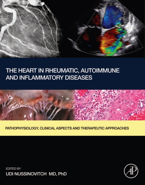 Book The Heart in Rheumatic, Autoimmune and Inflammatory Diseases: Pathophysiology, Clinical Aspects and Therapeutic Approaches free