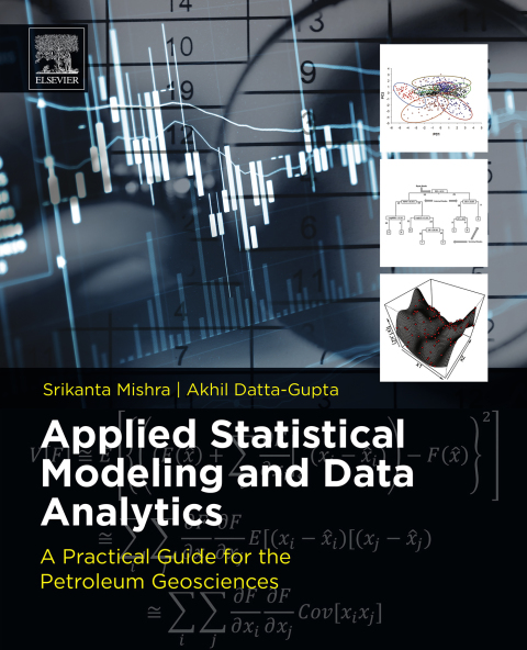 Book Applied Statistical Modeling and Data Analytics: A Practical Guide for the Petroleum Geosciences free