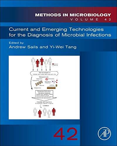 Book Current and Emerging Technologies for the Diagnosis of Microbial Infections (Volume 42) (Methods in Microbiology, Volume 42) free