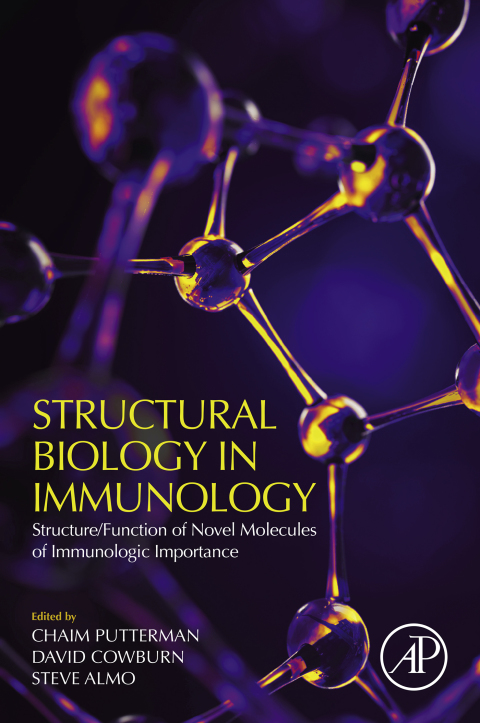 Book Structural Biology in Immunology: Structure/Function of Novel Molecules of Immunologic Importance free