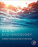 Book Marine Ecotoxicology: Current Knowledge and Future Issues free