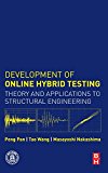 Book Development of Online Hybrid Testing: Theory and Applications to Structural Engineering free