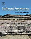 Book Sediment Provenance: Influences on Compositional Change from Source to Sink free