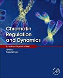 Book Chromatin Regulation and Dynamics free