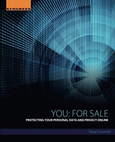 Book You: For Sale: Protecting Your Personal Data and Privacy Online free