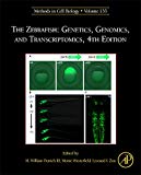 Book The Zebrafish: Genetics, Genomics, and Transcriptomics (Volume 135) (Methods in Cell Biology, Volume 135) free