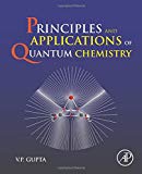 Book Principles and Applications of Quantum Chemistry free