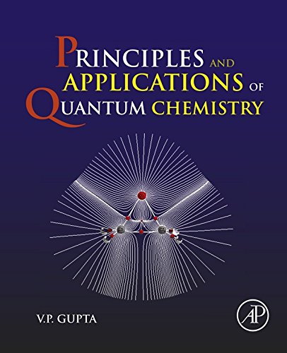Book Principles and Applications of Quantum Chemistry free