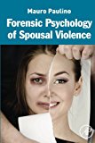 Book Forensic Psychology of Spousal Violence free