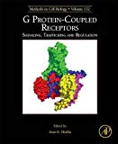 Book G Protein-Coupled Receptors: Signaling, Trafficking and Regulation (Volume 132) (Methods in Cell Biology, Volume 132) free