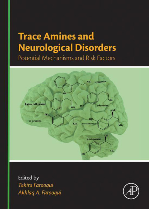 Book Trace Amines and Neurological Disorders: Potential Mechanisms and Risk Factors free