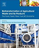 Book Biotransformation of Agricultural Waste and By-Products: The Food, Feed, Fibre, Fuel (4F) Economy free