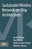 Book Sustainable Wireless Network-on-Chip Architectures free