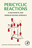 Book Pericyclic Reactions: A Mechanistic and Problem-Solving Approach free
