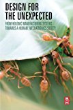 Book Design for the Unexpected: From Holonic Manufacturing Systems towards a Humane Mechatronics Society free