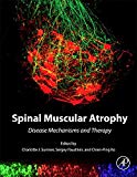 Book Spinal Muscular Atrophy: Disease Mechanisms and Therapy free