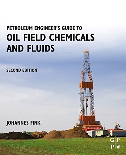 Book Petroleum Engineer's Guide to Oil Field Chemicals and Fluids free