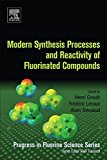 Book Modern Synthesis Processes and Reactivity of Fluorinated Compounds: Progress in Fluorine Science free