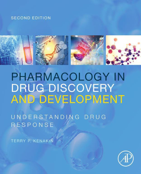 Book Pharmacology in Drug Discovery and Development: Understanding Drug Response free