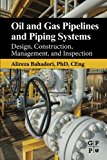 Book Oil and Gas Pipelines and Piping Systems: Design, Construction, Management, and Inspection free