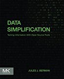 Book Data Simplification: Taming Information With Open Source Tools free