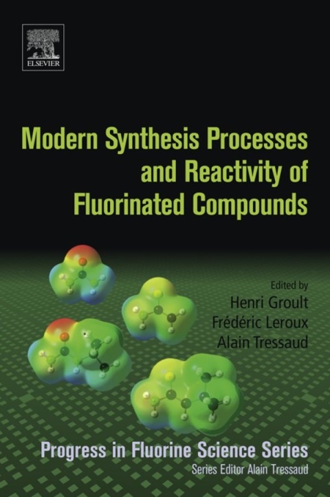 Book Modern Synthesis Processes and Reactivity of Fluorinated Compounds free